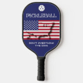 Patriottische Amerikaan OVERDENKT DE DINK NIET Pickleball Paddle (Achterkant)