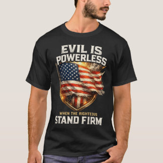 Patriottische 'Blijf Standvastig' Amerikaanse Vlag T-shirt
