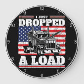 Patriottische "Dropped A Load" Trucker Grote Klok (Voorkant)