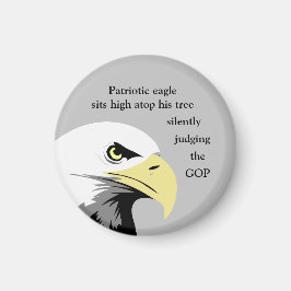 Patriottische Eagle Politieke Humor Funny Gift Ide Magneet