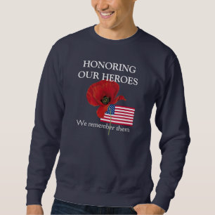 Patriottische HONORING VAN ONZE HEROES Veteranen Trui