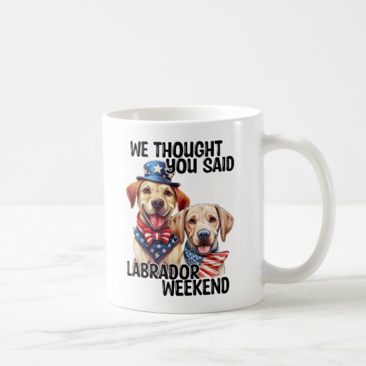 Patriottische Labrador Dogs Quote Grappige Humor Koffiemok (Rechts)