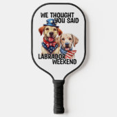 Patriottische Labrador Dogs Quote Grappige Humor Pickleball Paddle (Voorkant)