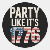 Patriottische Onafhankelijkheidsdag, feest alsof h Ronde Sticker (Voorkant)