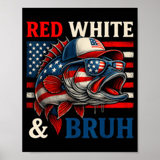 Patriottische Rode Witte Bruh Amerika Vis Vissen 4 Poster