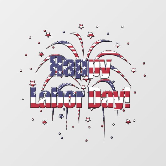 Patriottische Rood Wit en Blauw Happy Labor Day Raamsticker (Vel)