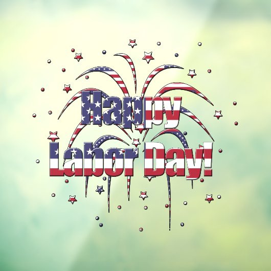 Patriottische Rood Wit en Blauw Happy Labor Day Raamsticker (Vel 3)