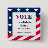 Patriottische vlag Aangepaste verkiezingscampagne  Vierkante Button 5,1 Cm (Voorkant)