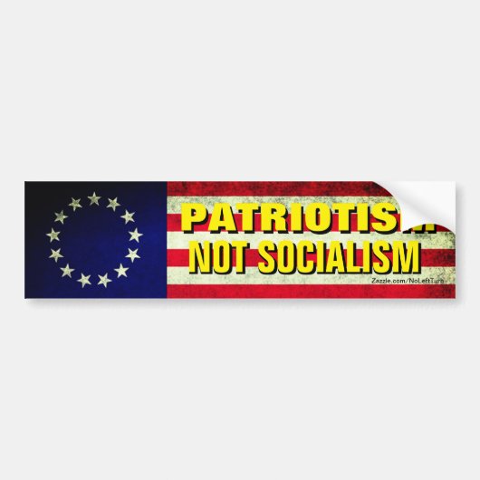 Patriottisme Niet het socialisme Slechte Bumpersti Bumpersticker (Voorkant)