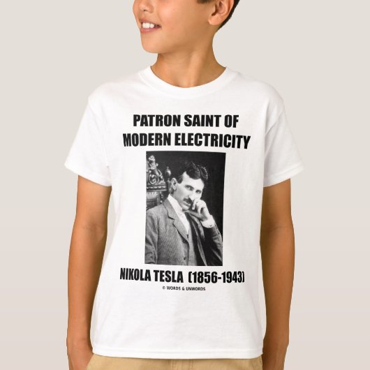 Patron Saint of Modern Electricity (Nikola Tesla) T-shirt (Voorkant)