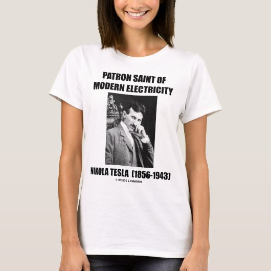 Patron Saint of Modern Electricity (Nikola Tesla) T-shirt (Voorkant)