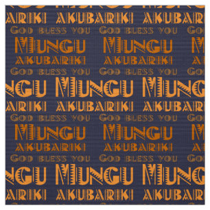 Patroon Mungu Akubariki, God zegene u in het Swahi Stof
