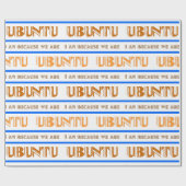 Patroon UBUNTU, ik ben omdat we in het Swahili zij Cadeaupapier (Vlak)