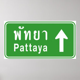 Pattaya Ahead ⚠ Thai Highway Traffic Sign ⚠ Poster