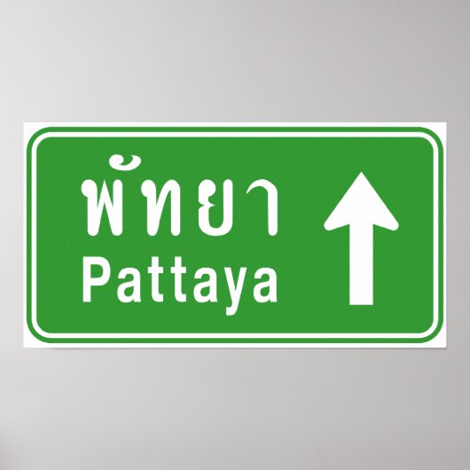 Pattaya Ahead ⚠ Thai Highway Traffic Sign ⚠ Poster (Voorkant)