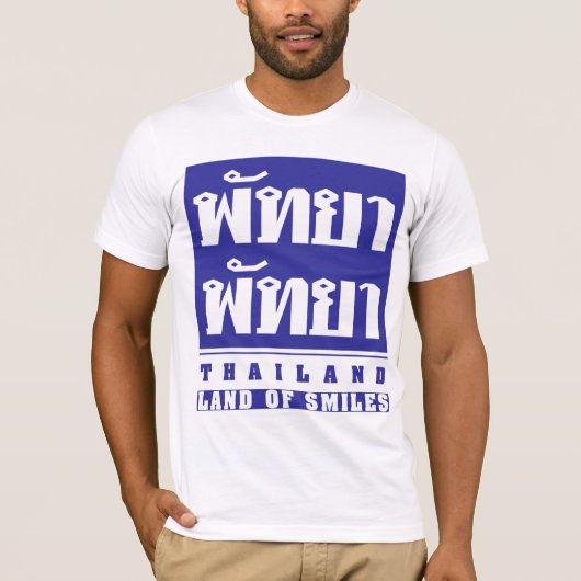 PATTAYA PATTAYA ♦ THAILAND — KLEINLAND ♦ T-SHIRT (Voorkant)
