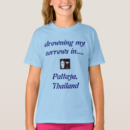 Pattaya, Thailand DRINK SHIRT! T-shirt