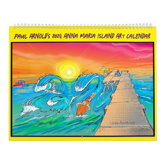 Paul Arnold's 2024 Anna Maria Island Kunstkalender Kalender (Hoes)