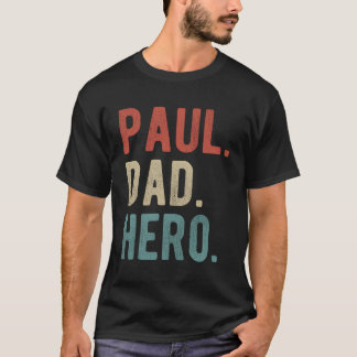Paul Dad Hero T-shirt