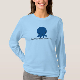 Paul de Octopus heeft het me verteld. T-shirt