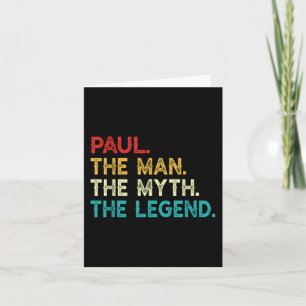 Paul het Man De mythe De legende Grappige Verjaard Kaart