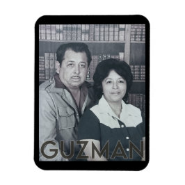 PAUL & MARGARET GUZMAN, SR. - MAGNET MAGNEET