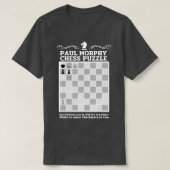 Paul Morphy Chess Puzzle Chess speler T-shirt (Design voorkant)