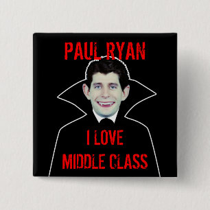 Paul Ryan houdt van Middenklasse Vierkante Button 5,1 Cm