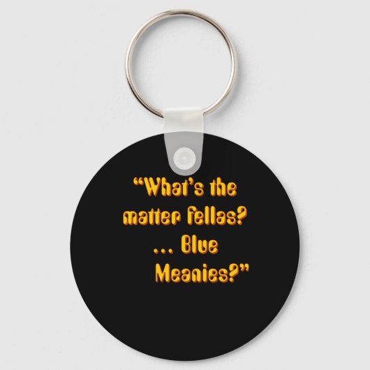Paul Yellow Submarine Character Quote - Wat is het Sleutelhanger (Voorkant)