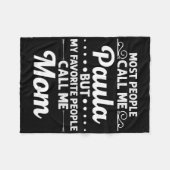 Paula Gift Name Funny Mother's Day Personalized Wo Fleece Deken (Voorkant (Horizontaal))