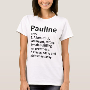 Pauline Definitie Gepersonaliseerde Naam Grappige T-shirt