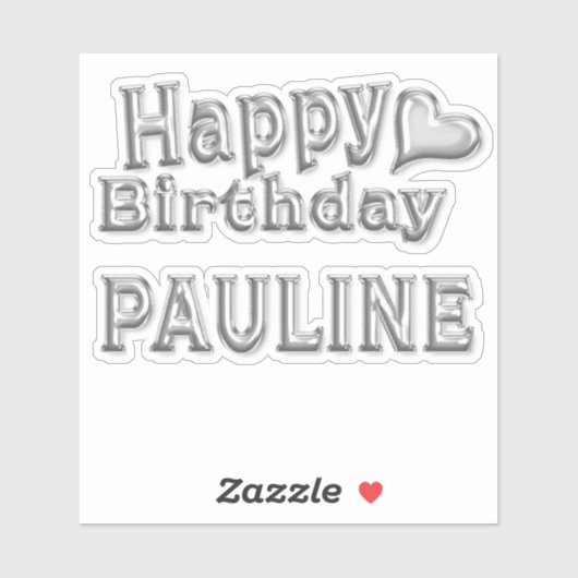 Pauline Happy Birthday silver Aufkleber Sticker (Vel)
