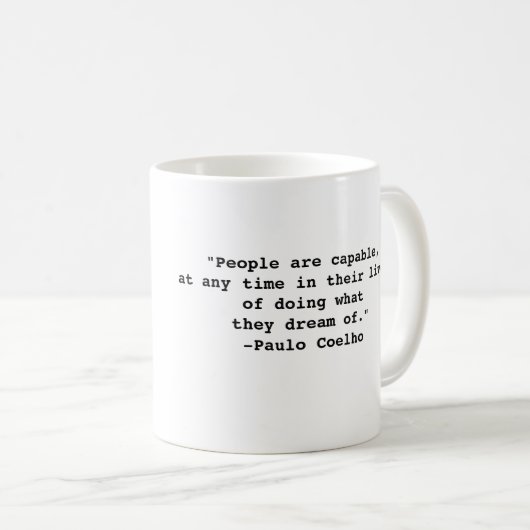 Paulo Coelho Quote Mok (Voorkant rechts)