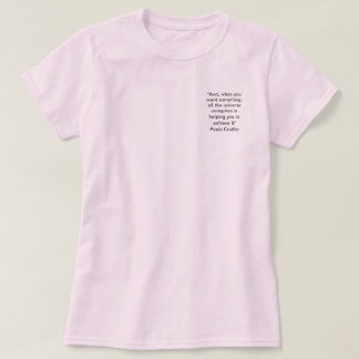 Paulo Coelho Quote T-Shirt