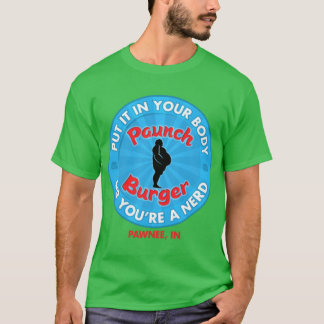 Paunch Burger OF JE BENT EEN NERD T-shirt