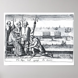 Paus Bull tegen de koningin in 1570 Poster