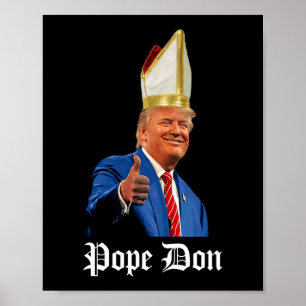 Paus Don Donald Trump nieuwe paus Poster
