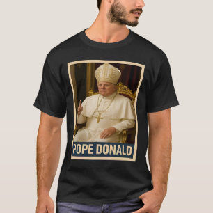 Paus Donald Paus Trump Paus Donald Trump Politiek T-shirt
