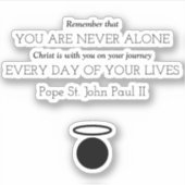 Paus Johannes Paulus II citaat Sticker (Voorkant)
