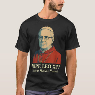 Paus Leo XIV Robert Francis Prevost 8 T-shirt