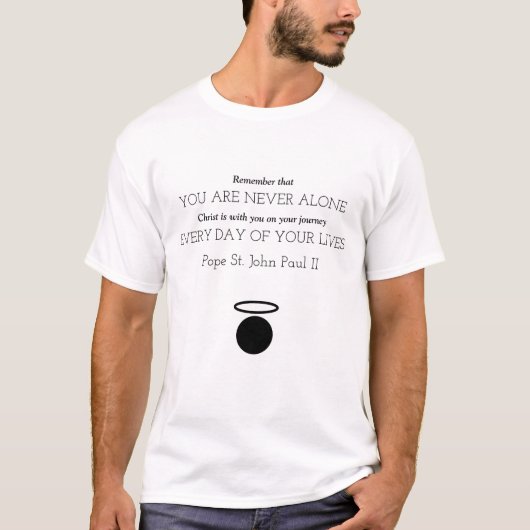 Paus St. John Paul II Quote Mannen T-Shirt (Voorkant)