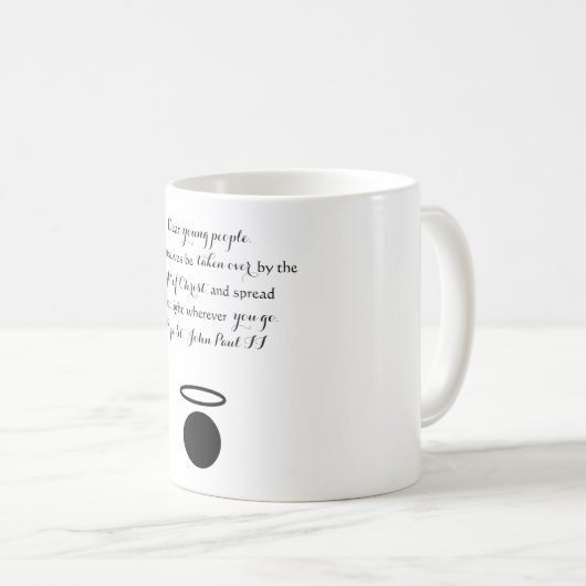 Paus St. John Paul II Quote Mok (Voorkant rechts)
