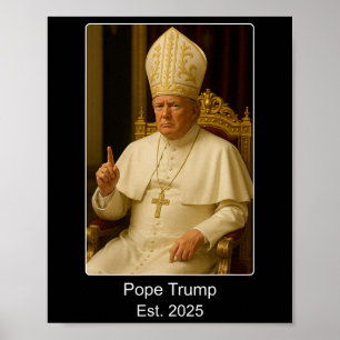 Paus Trump Est. 2025 Trump wil de volgende PO zijn Poster
