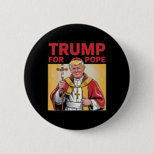 Paus Trump Grappig President Trump wil de N zijn Ronde Button 5,7 Cm