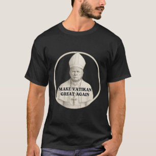 Paus Trump Grappig Trump Vaticaan Christelijk Retr T-shirt