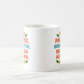 Pause. Breathe. Begin Again - Coffee Mug Koffiemok (Center)