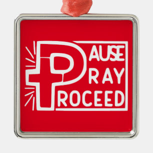 PAUSE PRAY-PROCES METALEN ORNAMENT