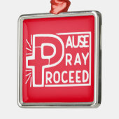 PAUSE PRAY-PROCES METALEN ORNAMENT (Links)