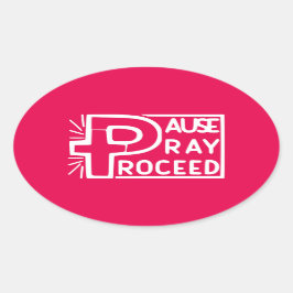 PAUSE PRAY-PROCES OVALE STICKER