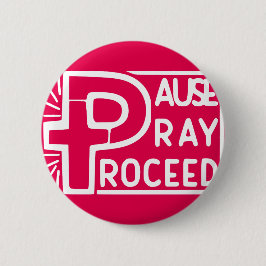 PAUSE PRAY-PROCES RONDE BUTTON 5,7 CM